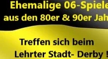 Ehemalige von SV 06 verabreden sich zum Derby © SV 06 Lehrte